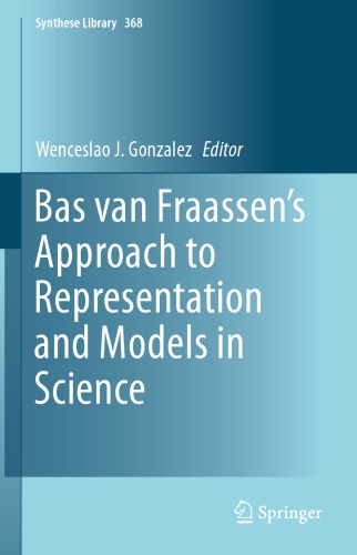 Bas van Fraassen's approach to representation and models in science