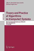 Theory and practice of algorithms in (computer) systems: first International ICST Conference, TAPAS 2011, Rome, Italy, April 18-20, 2011 ; proceedings