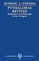 Pythagoras revived: Mathematics and philosophy in late antiquity
