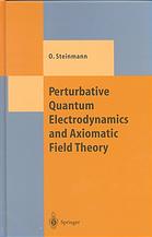 Perturbative quantum electrodynamics and axiomatic field theory