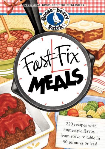 Fast-Fix Meals by Gooseberry Patch