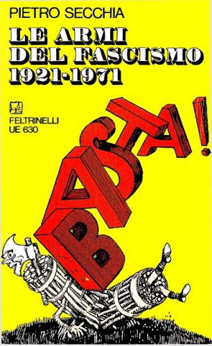 Le armi del fascismo (1921-1971)