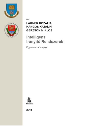 Intelligens irányító rendszerek : egyetemi tananyag