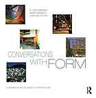Conversations with form. John Habraken, Andrés Mignucci, Jonathan Teicher : a workbook for students of architecture