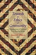 Towards an ethics of community : negotiations of difference in a pluralist society