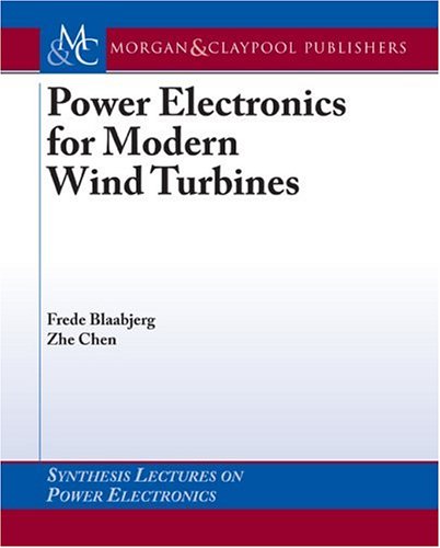Power Electronics for Modern Wind Turbines