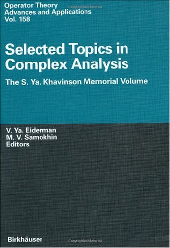 Selected Topics in Complex Analysis: The S. Ya. Khavinson Memorial Volume