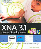 XNA 3.1 game development for teens game development on the PC, Xbox 360, and Zune player
