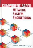 Component-based network systems engineering