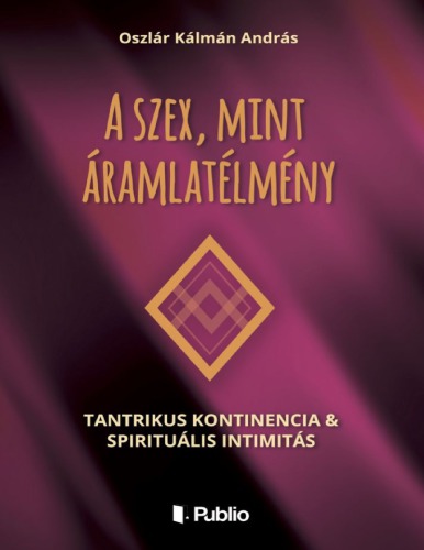 A szex, mint áramlatélmény