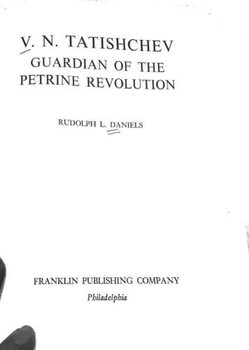 V. N. Tatishchev: Guardian of the Petrine Revolution
