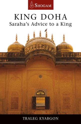 King Doha: Saraha’s Advice to a King