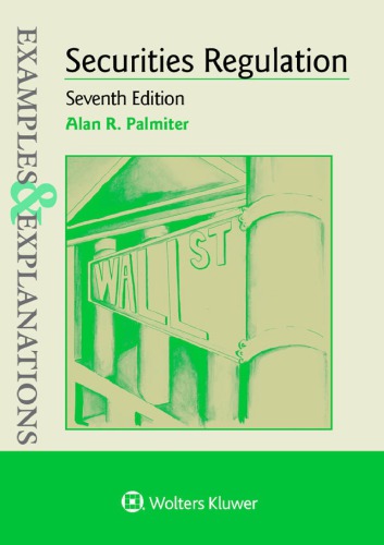Examples & Explanations for Securities Regulation