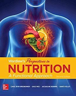 Wardlaw’s Perspectives in Nutrition: A Functional Approach