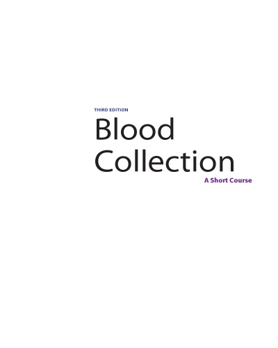 Blood Collection: A Short Course