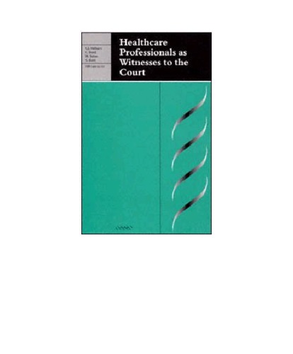 Healthcare professionals as witnesses to the court