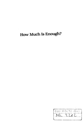 How Much Is Enough?: The Consumer Society and the Future of the Earth