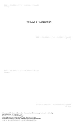 Problems of Conception: Issues of Law, Biotechnology, Individuals and Kinship