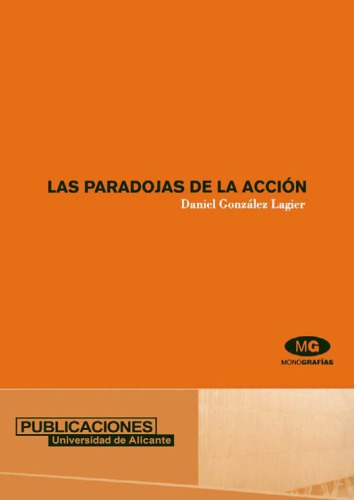 Las paradojas de la acción: acción humana, filosofía y derecho (Monografías)