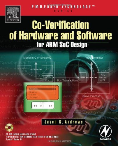 Co-verification of Hardware and Software for ARM SoC Design