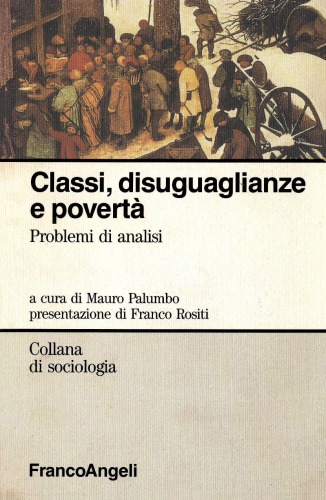 Classi, disuguaglianze, povertà