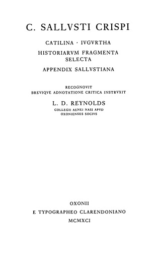 C. Sallusti Crispi Catilina, Iugurtha, Historiarum Fragmenta Selecta, Appendix Sallustiana