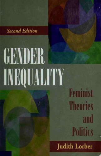 Gender Inequality: Feminist Theories and Politics