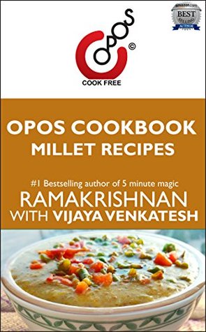 Millet Recipes: OPOS Cookbook