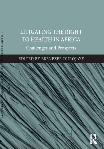 Litigating the Right to Health in Africa: Challenges and Prospects