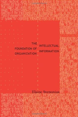 The Intellectual Foundation of Information Organization