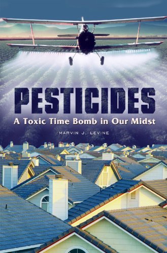 Pesticides: A Toxic Time Bomb in Our Midst