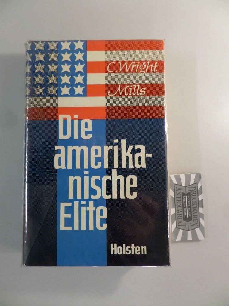 Die amerikanische Elite. Gesellschaft und Macht in den Vereinigten Staaten