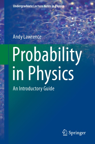 Probability in Physics - An Introductory Guide
