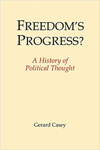Freedom’s Progress? A History of Political Thought