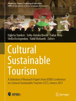 Cultural Sustainable Tourism: A Selection of Research Papers from IEREK Conference on Cultural Sustainable Tourism (CST), Greece 2017