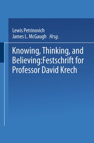 Knowing, Thinking, and Believing: Festschrift for Professor David Krech