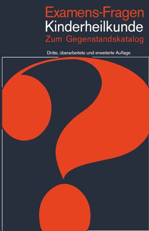 Examens-Fragen Kinderheilkunde zum Gegenstandskatalog: Zum Gegenstandskatalog
