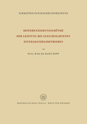Differenzierungsgründe der Leistung bei Gleichgearteten Einzelhandelsbetrieben