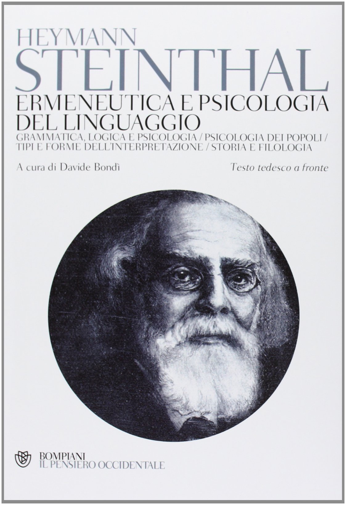 Ermeneutica e psicologia del linguaggio. Testo tedesco a fronte