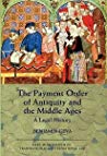The Payment Order of Antiquity and the Middle Ages: A Legal History
