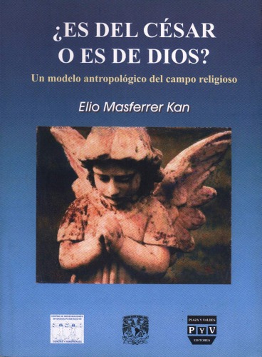 ¿Es del César o es de dios? Un modelo antropológico del campo religioso