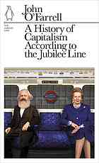 A history of capitalism according to the Jubilee line: a political short story