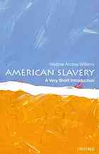 American Slavery: A Very Short Introduction