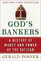 God's Bankers: A History of Money and Power at the Vatican