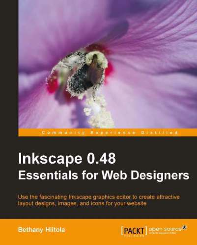 Inkscape 0.48: Essentials for Web Designers