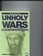 Unholy Wars: Afghanistan, America And International Terrorism