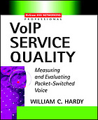 VoIP service quality: measuring and evaluating packet-switched voice