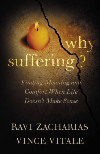 Why Suffering?: Finding Meaning and Comfort When Life Doesn't Make Sense