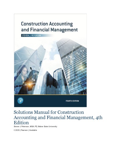 Solutions Manual for Construction Accounting and Financial Management,