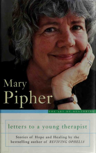 Letters to a Young Therapist: Stories of Hope and Healing